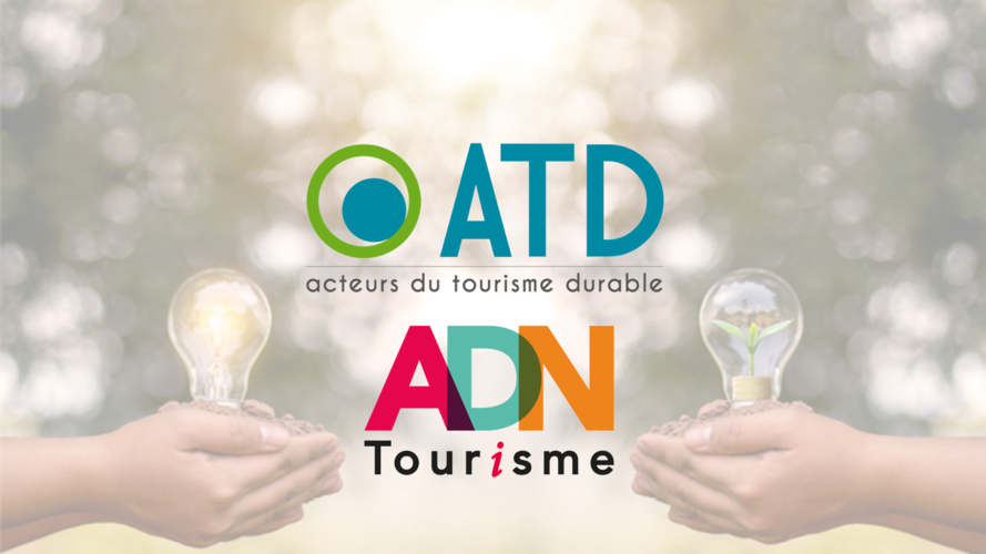 ADN Tourisme et Acteurs du tourisme durable s'engagent ensem ...